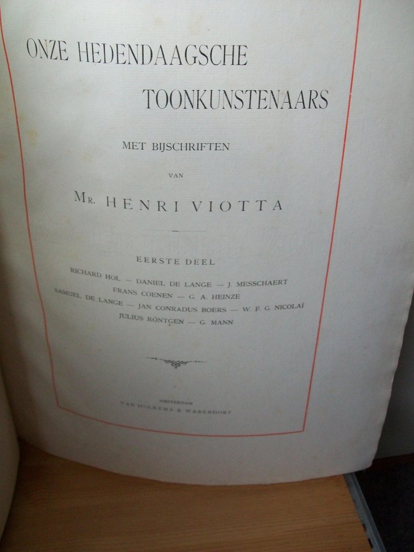 Viotta, Henri - Onze hedendaagsche toonkunstenaars. Met bijschriften. 2 delen