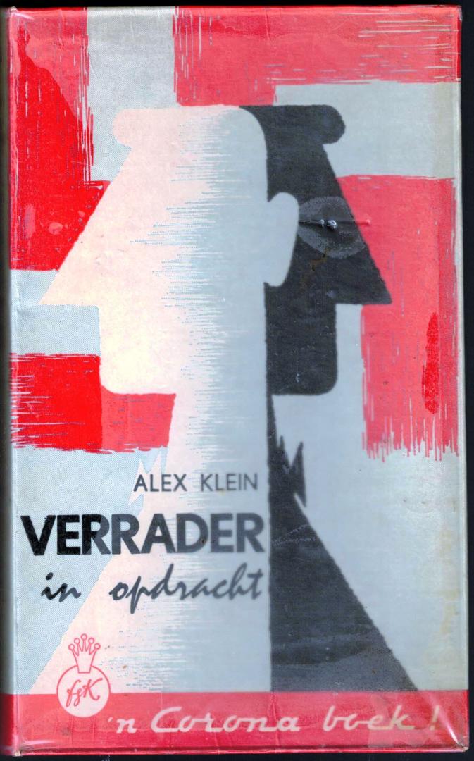 Alex Klein - Verrader in opdracht