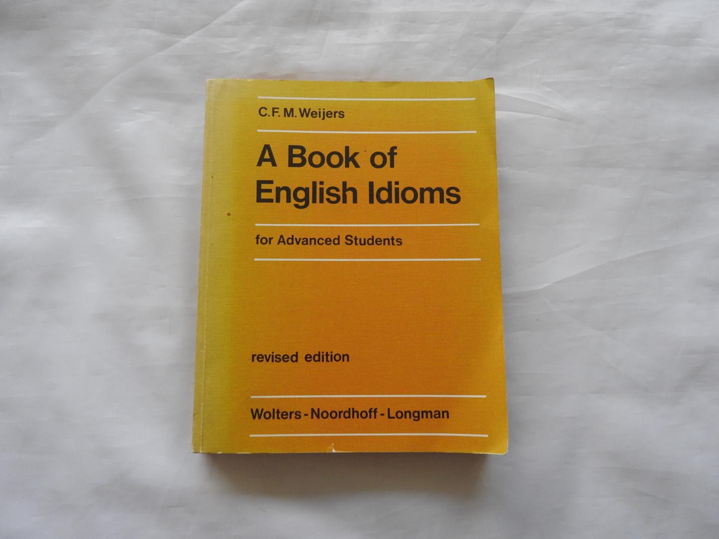 Weijers C.F.M. - A Book of English Idioms