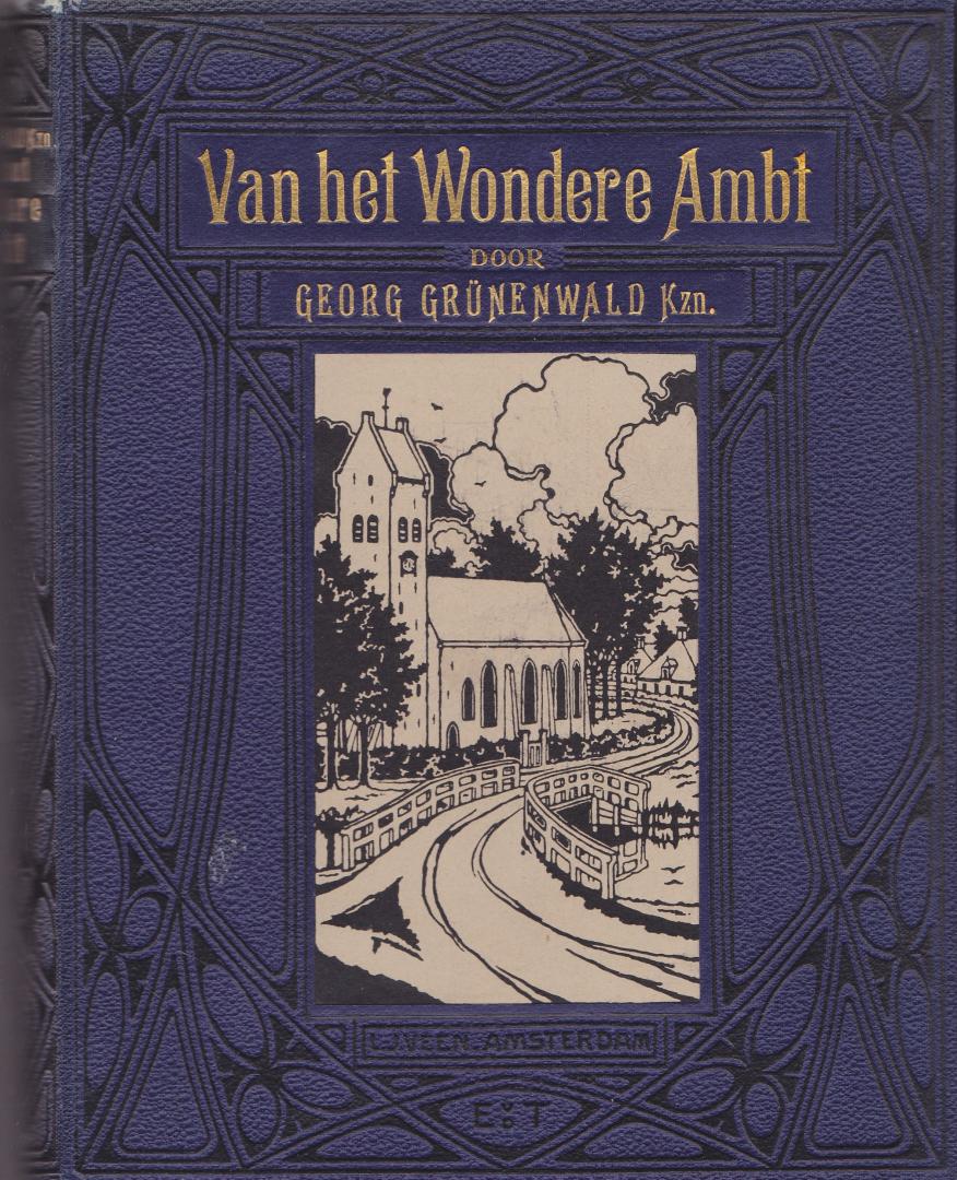 Grünenwald Georg - Van het wondere Ambt