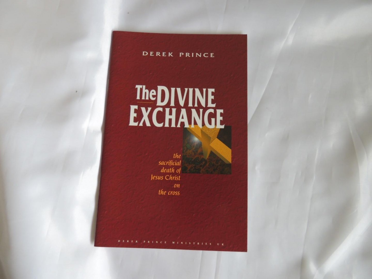 Prince, Derek - The Divine Exchange
