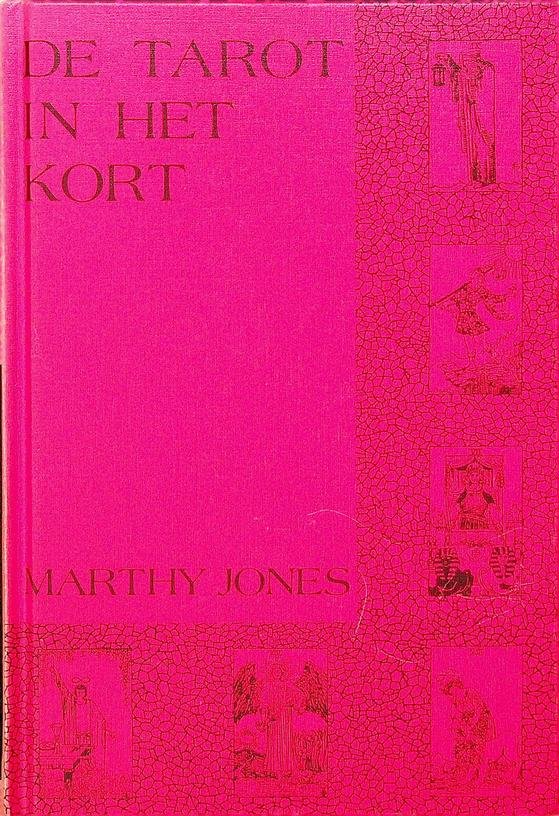 Jones, Marthy - De tarot in het kort