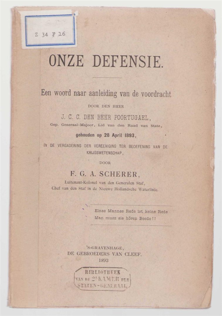 FGA Scherer - Onze defensie : een woord naar aanleiding van de voordracht door den heer  J. C. C. den Beer Poortugael, gep. Generaal-Majoor, lid van den Raad van State, gehouden op 28 April 1893, in de vergadering der Vereeniging ter beoefening van de krijg...