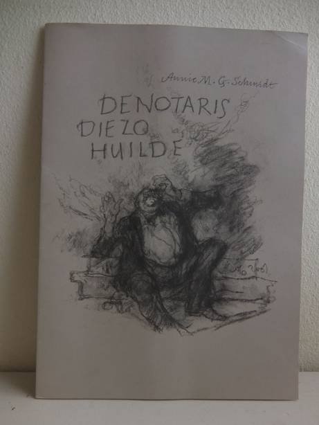 Schmidt, Annie M.G.. - De notaris die zo huilde.