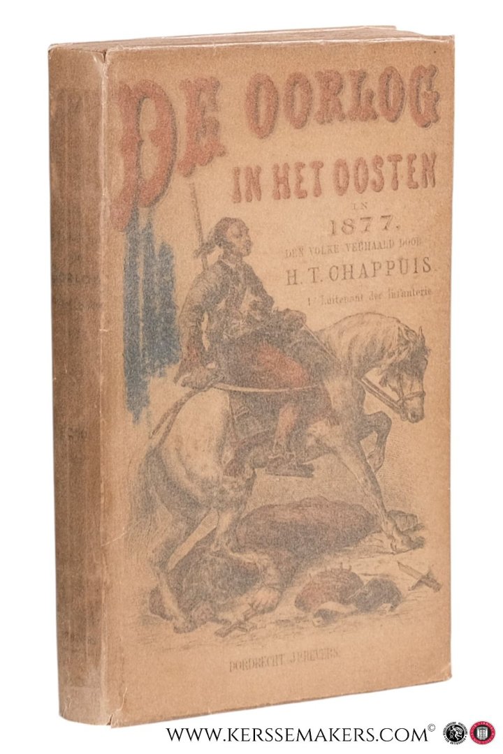 Chappuis, H. T. - De oorlog in het Oosten in 1877.