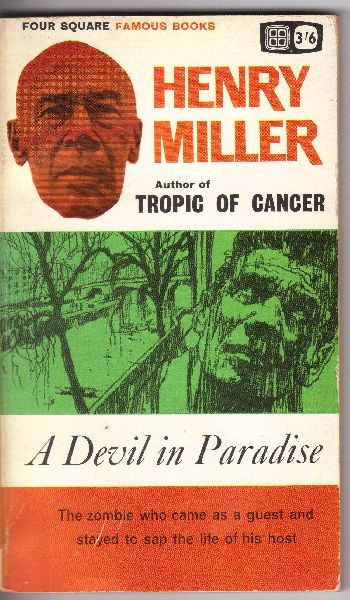 Miller, Henry - A Devil in Paradise