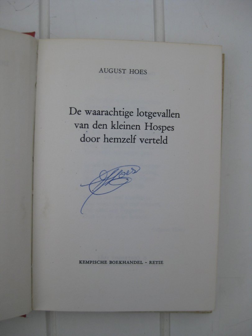 Hoes, August - De waarachtige lotgevallen van den kleinen Hospes door hem zelf verteld.
