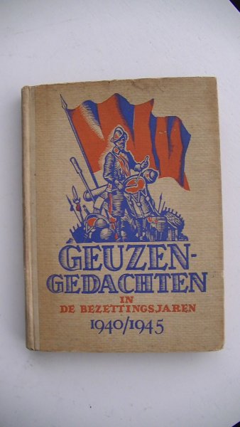 Geus, Peter de - Geuzengedachten in de bezettingsjaren 1940-1945