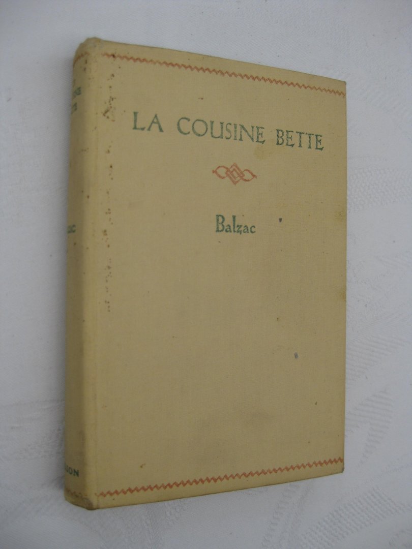 Balzac, Honoré de - La Cousine Bette.