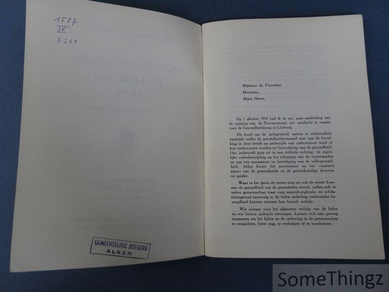Roppe, Louis - Gezondheidszorg in Limburg. 1959. Het steenkolenprobleem. Rede bij de opening van de gewone zitting op 1 oktober 1959.