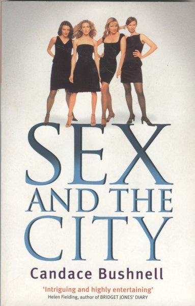 Bushnell, Candice - Sex and the city