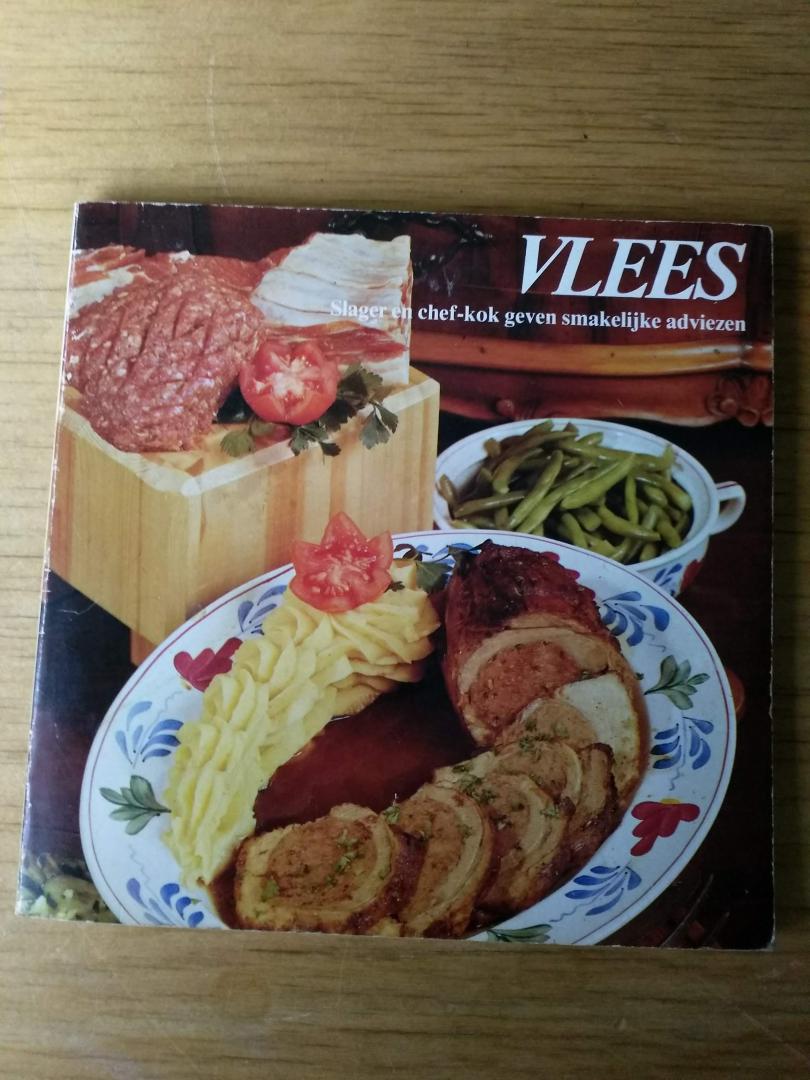 Vries, Th.W. de - Vlees - Slager en chef-kok geven smakelijke adviezen