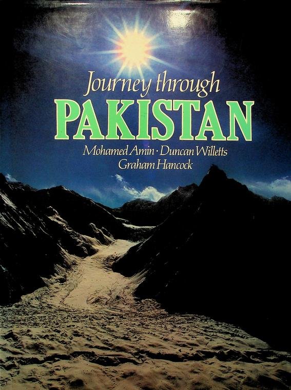Amin, Mohamed / Duncan Willetts / Graham Hancock - Journey through Pakistan