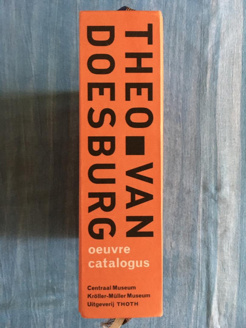 Hoek, Els (red.) - Theo van Doesburg. Oeuvre catalogus.