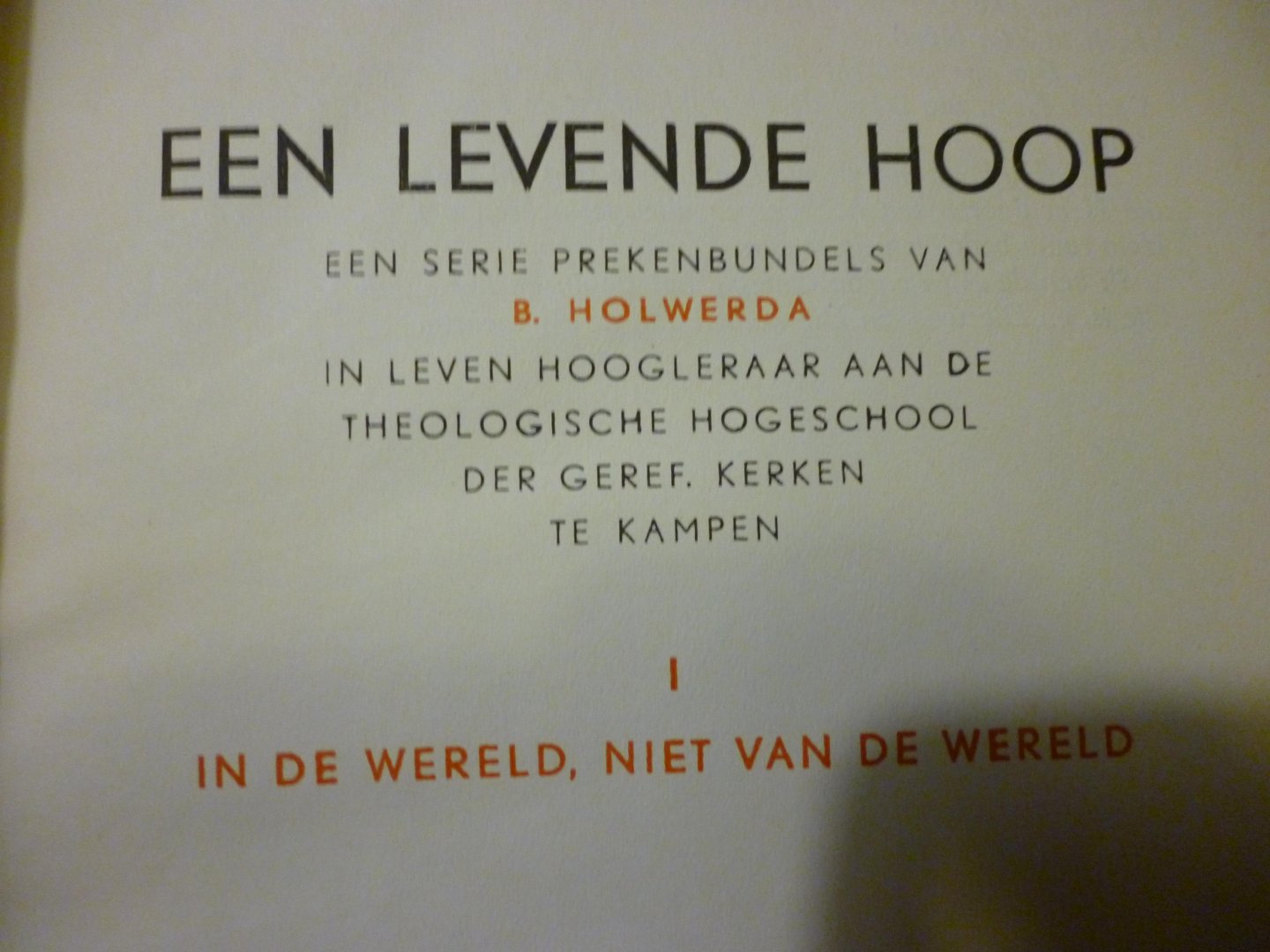 Holwerda B - Een levende hoop