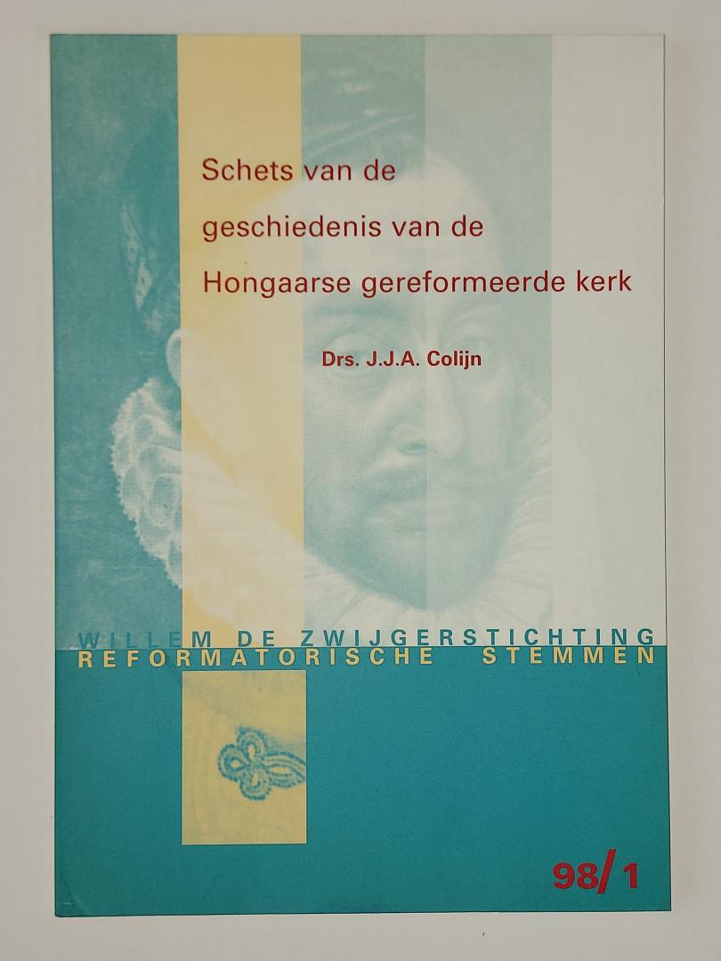 Colijn, drs. J.J.A. - Schets van de geschiedenis van de Hongaarse Gereformeerde Kerk (Reformatorische Stemmen 98/1)