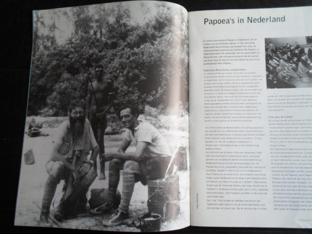 Hagendijk, Wim & Kees van den Meiracker, samenstelling - Papoea’s in Nederland, Alles wat zij liefhebben moeten zij achterlaten, Alles wat zij houden moeten zij verliezen, Alles wat zij denken moeten zij vergeten, Alles wat zij vergeten moeten zij dromen