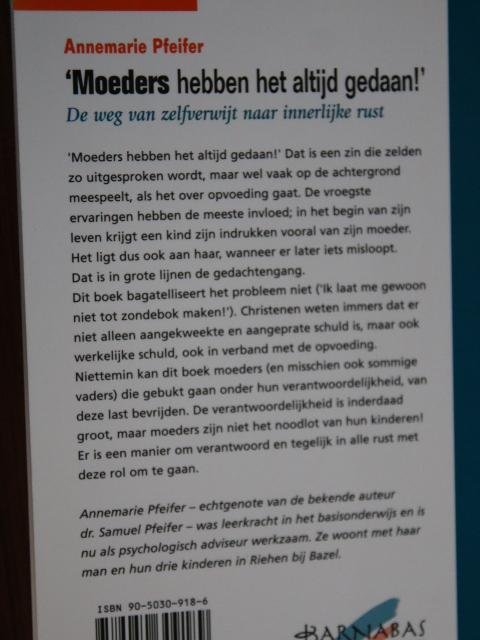 Pfeifer, Annemarie - Moeders hebben het altijd gedaan !