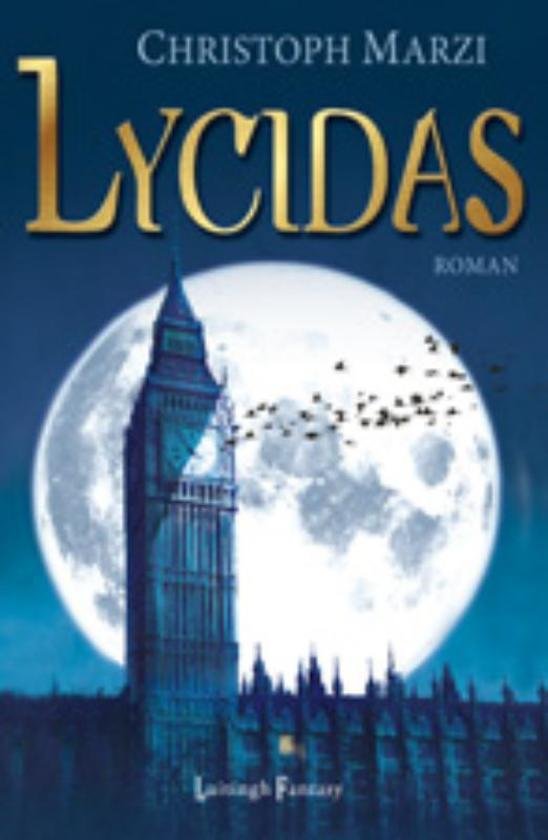 Marzi, Christoph - Lycidas