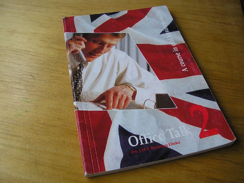 Budding-Derks, drs. J.H.F. - Office talk 2; a course in oral business skills.  Een Schoeveers leerboek voor o.a. receptionisten in het Engels met Nederlandse inleiding