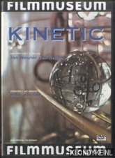 Reijen, Jan Wouter van (een film van/a film by) & Mark Bischof (objecten/art objects) - Kinetic. Geen dialoog/no dialogue - DVD