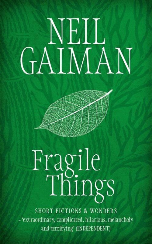 Neil Gaiman - Fragile Things