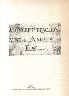Haersolte tot Yrst, Willem van / Veen, Dr. J.S. van - Concept beschrijving des Ampts Epe + Het Ampt Epe onder het bestuur der Jonkers