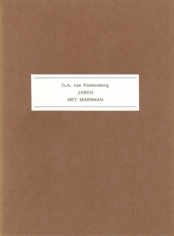 Klinkenberg, G.A. van - Jaren met Marsman.