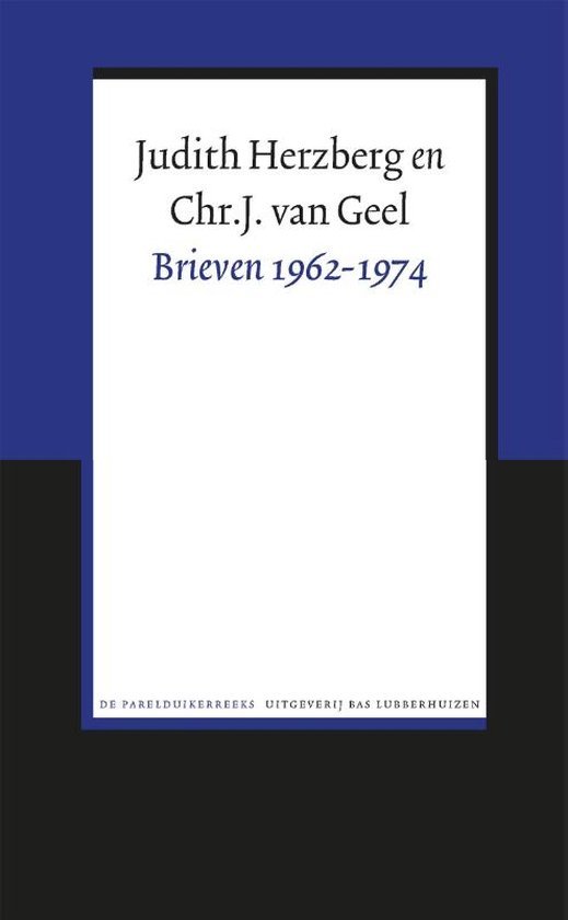 Herzberg, Judith, Geel, Chris van - Brieven