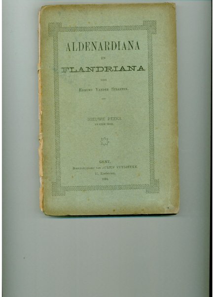 Straeten, Edmund Vander - Aldenardiana en Flandriana Nieuwe reeks tweede deel