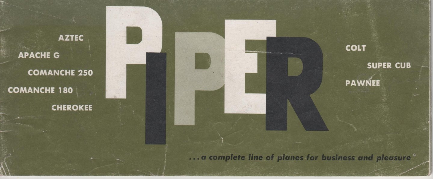  - Piper a Complete Line of Planes for Business or Pleasure Sales Brochure