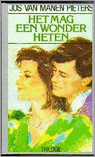 Manen Pieters, J. van - Het mag een wonder heten  trilogie
