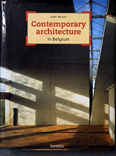 Bekaert, Geert - Hedendaagse architectuur in Belgie