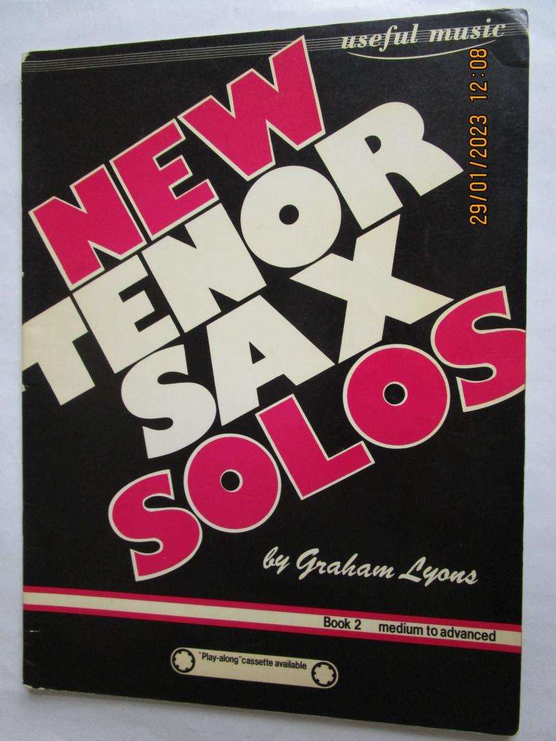 Lyons, Graham - 2 New Alto Sax Solos;  Book 2 medium to advanced with keyboard accompaniment