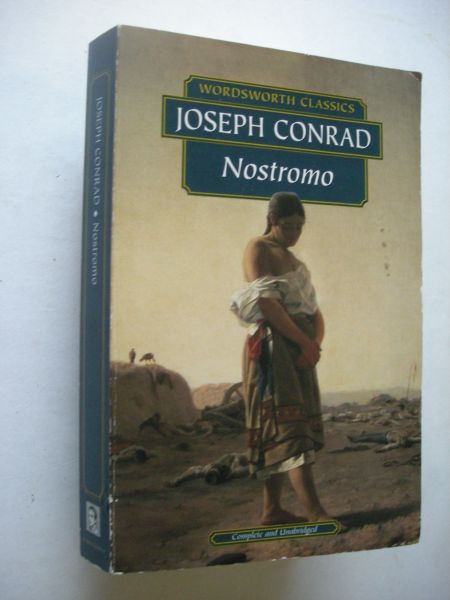 Conrad, Joseph / Hampson, Prof.R. introduction and notes - Nostromo. A Tale of the Seaboard