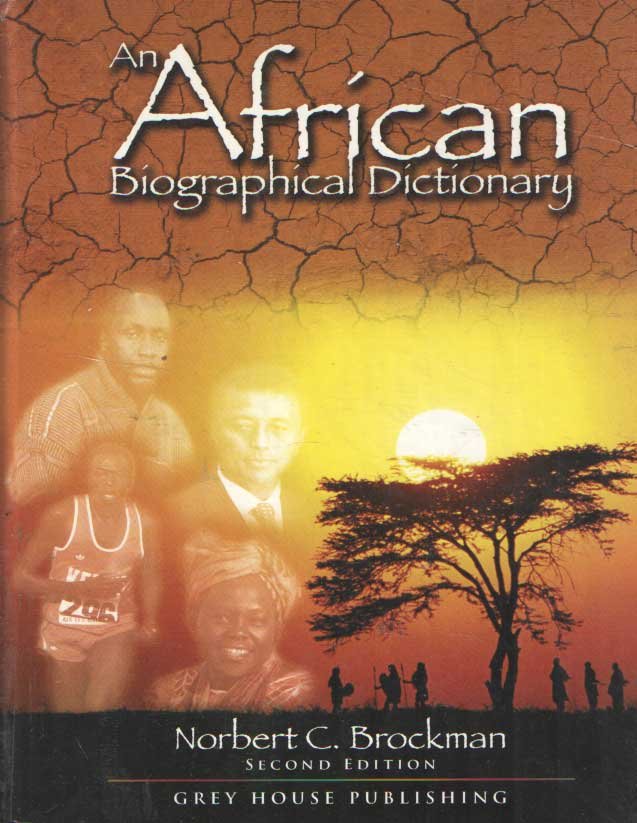 Brockman, Norbert C. - An African Biographical Dictionary