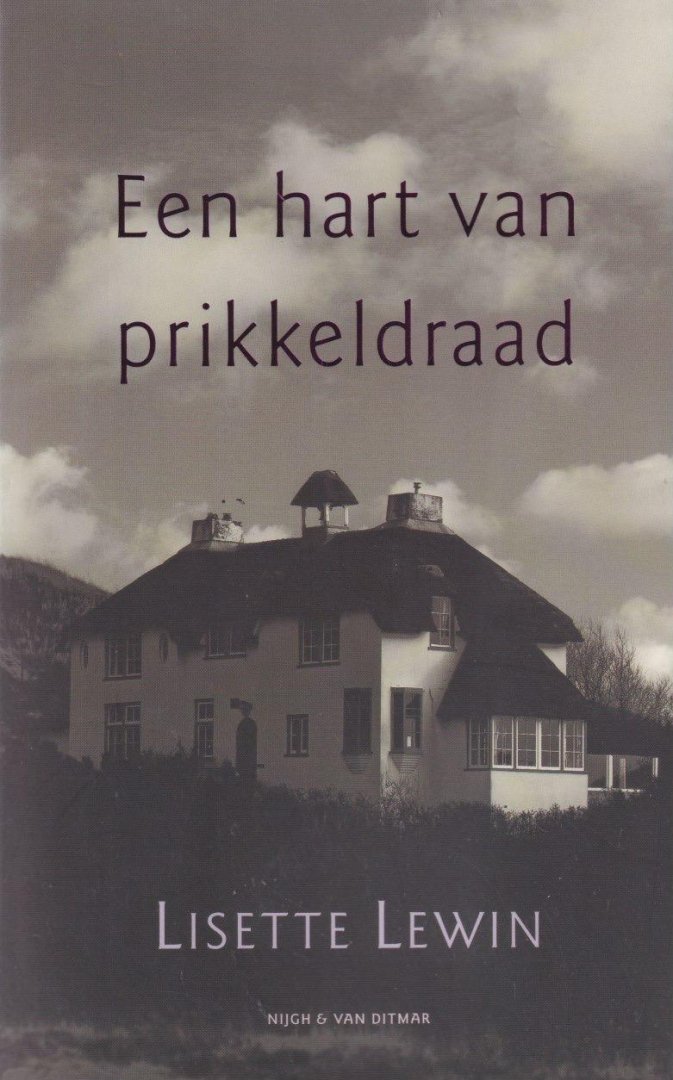 Lewin, Lisette - Een hart van prikkeldraad