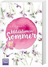 Taylor, Kathryn - Wildblumensommer