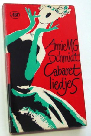 Schmidt, Annie M.G. - Cabaretliedjes