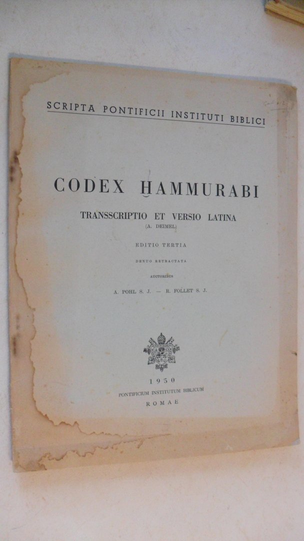 Pohl A.-R.Follet - Codex Hammurabi Transcriptio et versio Latina