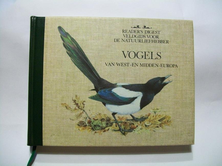  - Vogels van West- en Midden-Europa. Veldgids voor de natuurliefhebber / druk 1