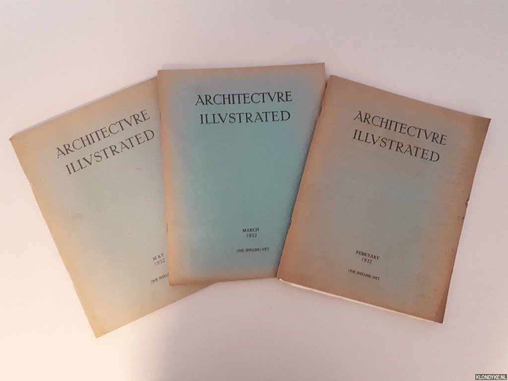 Martin-Kaye, F.R.S.A., Hugh W. (editor) - Architecture Illustrated 1932 (3 issues)