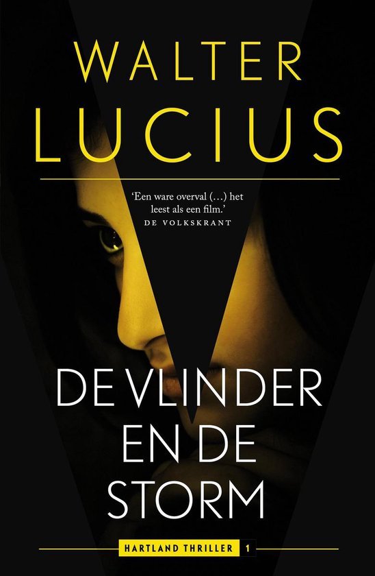 Lucius, Walter - Hartland trilogie 1 -   De vlinder en de storm