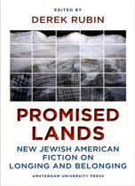Promised Lands / new Jewish American Fiction on Longing and Belonging