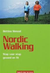 Wenzel, Betina - Nordic Walking, stap voor stap gezond en fit