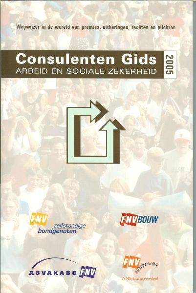 Talstra-Schulp Mr. E & A.van Uffelen - Consulenten Gids , Arbeid en sociale zekerheid .. Wegwijzer in de wereld van premies , uitkeringen , rechten en plichten