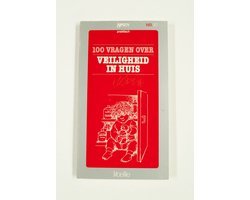 Boom uitgevers Amsterdam - Honderd vragen over veiligheid in huis