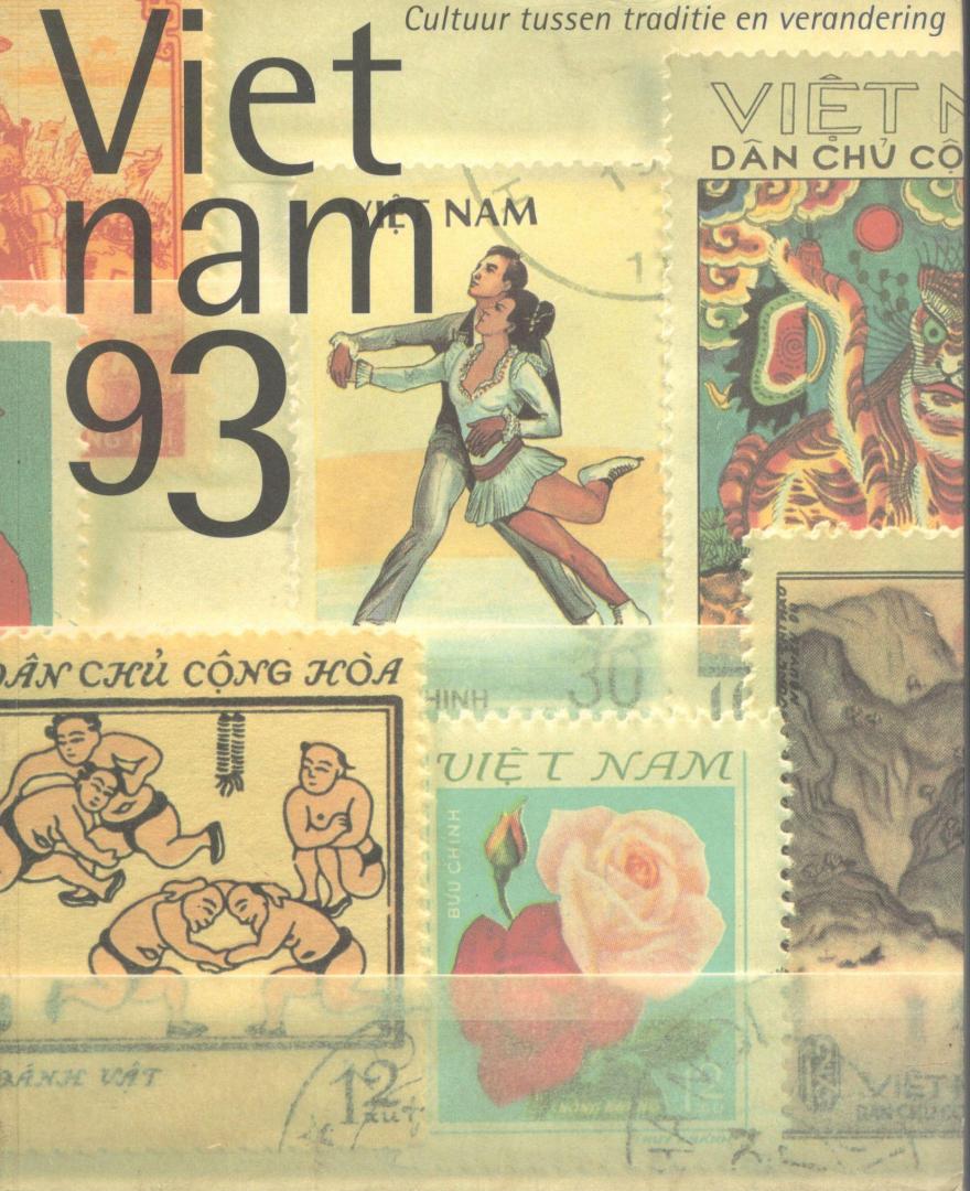 Claassen, Antoon(en anderen; redactie). - Vietnam 93. Cultuur tussen traditie en verandering.