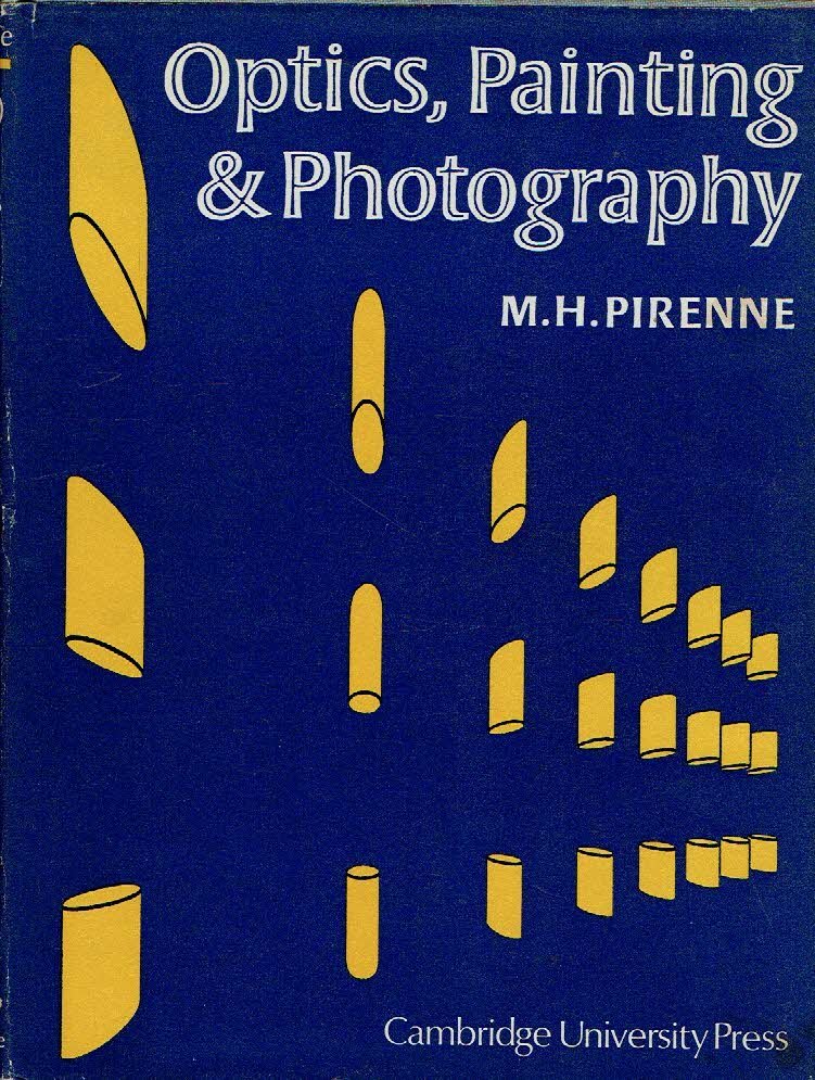 PIRENNE, M.H. - Optics, Painting & Photography.