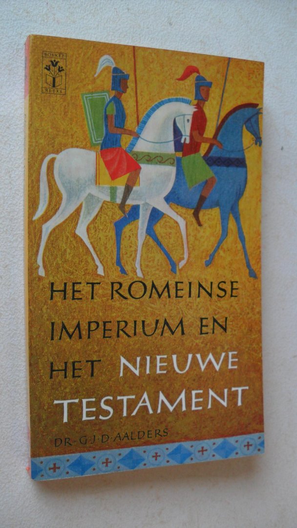 Dr.G.J.D.Aalders - Het Romeinse imperium en het Nieuwe Testament